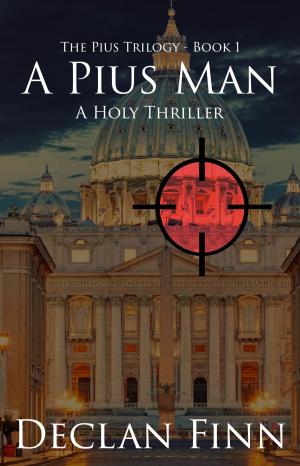 Cover of A Pius Man: A Holy Thriller