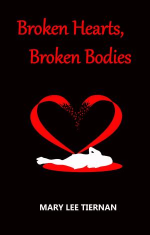 Book cover of Broken Hearts, Broken Bodies