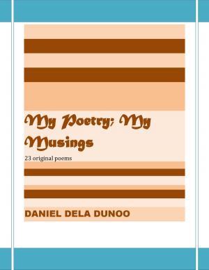 Cover of the book My Poems; My Musings by Kathleen Hoctor-Bieler