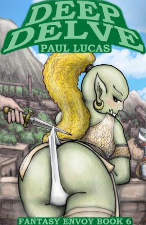 Cover of the book Deep Delve by Paul Lucas