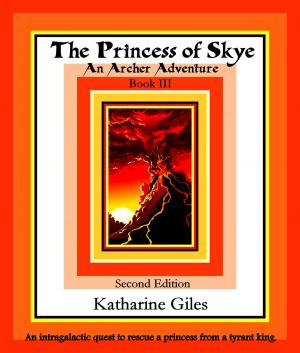 Book cover of The Princess of Skye, An Archer Adventure, Book 3, Second Edition