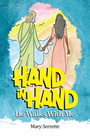 Cover of the book Hand In Hand He Walks With Me by Kelvin Namwanza
