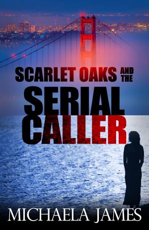 Cover of the book Scarlet Oaks and the Serial Caller by Lynn Hammond