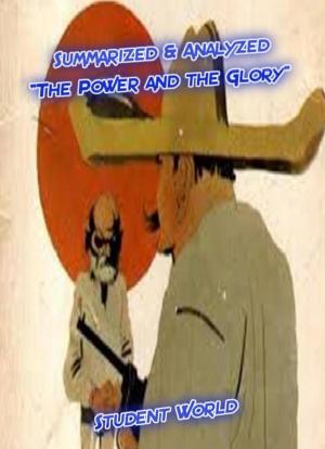 Cover of the book Summarized & Analyzed: "The Power and the Glory" by Jermaine Johnson