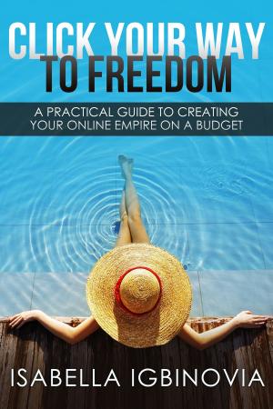 Cover of the book Click Your Way To Freedom by Robert L. Weber, Ph.D., Carol Orsborn, Ph.D.
