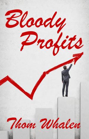 Cover of the book Bloody Profits by Susan Slater