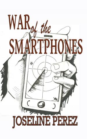 Cover of the book War of the Smartphones by Tammy Berg