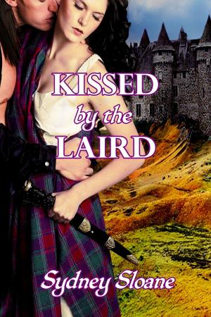 Cover of the book Kissed by the Laird by Steve Hurley