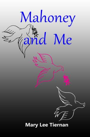 Book cover of Mahoney and Me