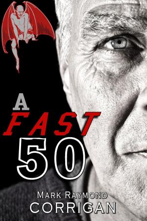 Cover of the book A Fast 50 by Mark Corrigan