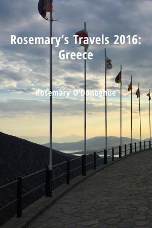 Book cover of Rosemary's Travels 2016: Greece