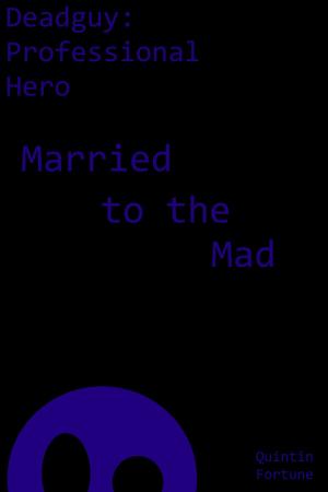 Book cover of Married to the Mad
