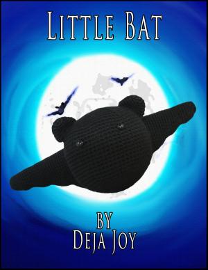 Cover of the book Little Bat by Deja Joy