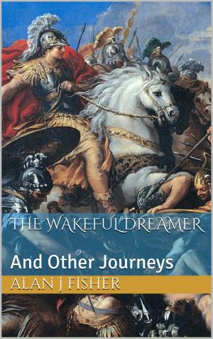 Cover of the book The Wakeful Dreamer by Thomas Knapp, Fred Gallagher