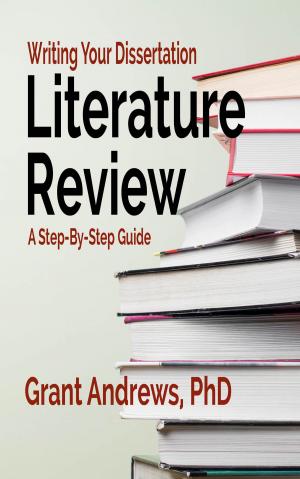 Book cover of Writing Your Dissertation Literature Review: A Step-by-Step Guide