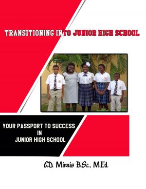 Cover of Transitioning Into Junior High School: Your Passport for Surviving Junior High School
