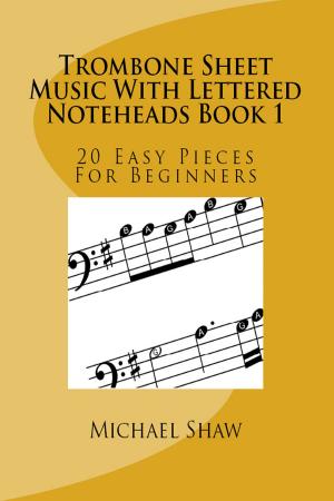 Cover of Trombone Sheet Music With Lettered Noteheads Book 1