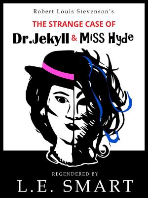 Book cover of The Strange Case of Dr Jekyll & Miss Hyde: Regendered