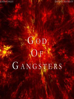 Cover of the book God of Gangsters by Amaris Laurent, Justin Conley