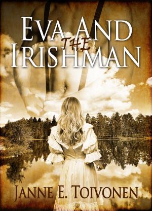 Cover of the book Eva and the Irishman by Walt Brown Ph.D