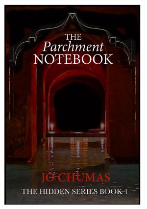 Cover of the book The Parchment Notebook - The Hidden Series (Book 1) by Allie Marie