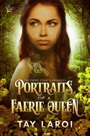 Cover of the book Portraits of a Faerie Queen by L.A. Stockman