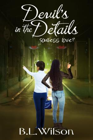 Cover of the book Devil's In The Details, Soulless Love? by Robert Cottom