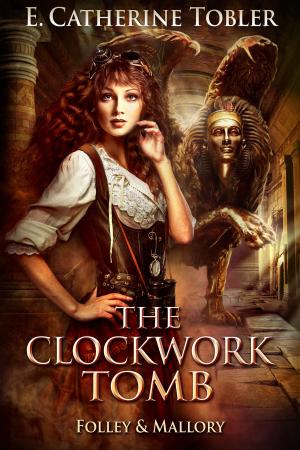 Cover of the book The Clockwork Tomb by Jacob Haddon