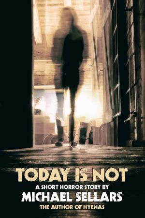 Cover of the book Today is Not by Michelle Rowen