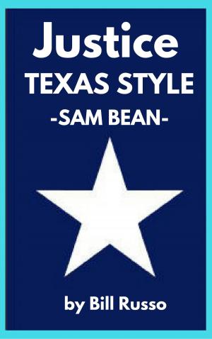 Cover of Justice, Texas Style: Sam Bean