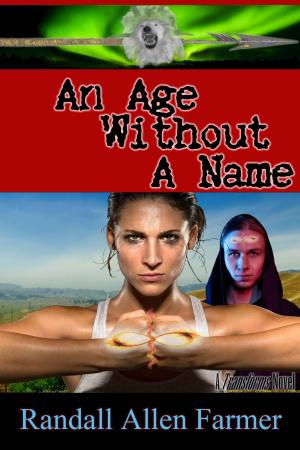 Cover of the book An Age Without A Name by Betwixt Magazine