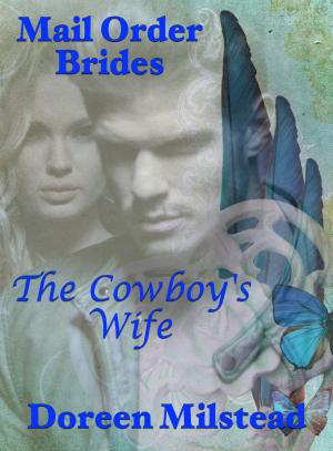 bigCover of the book Mail Order Brides: The Cowboy’s Wife by 