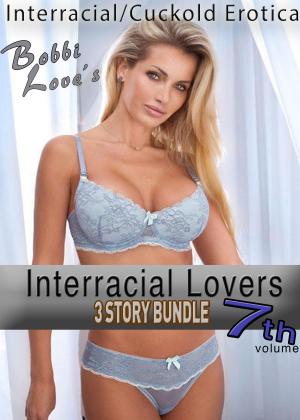 Book cover of Interracial Lovers (Interracial Erotica Bundle): Volume 7
