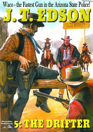 Cover of the book Waco 5: The Drifter by Marshall Grover