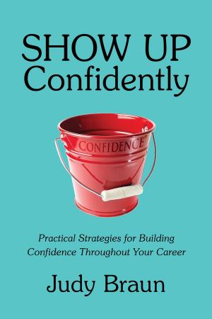 bigCover of the book Show Up Confidently by 