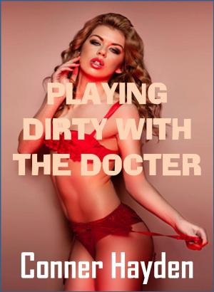 Cover of the book Playing Dirty with the Doctor by Jeniker Lovey