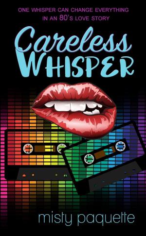 Book cover of Careless Whisper