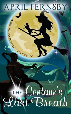 Cover of the book The Centaur's Last Breath by J.A. Giunta