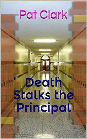 Cover of the book Death Stalks the Principal by Alice Duncan