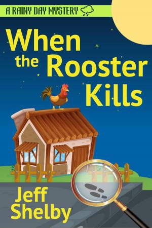 Book cover of When The Rooster Kills