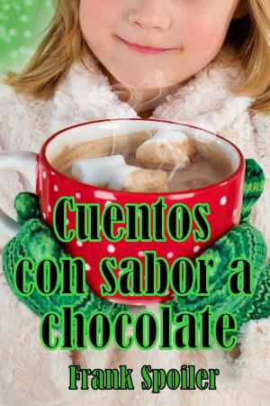 Cover of the book Cuentos con sabor a chocolate by Victor A. Davis