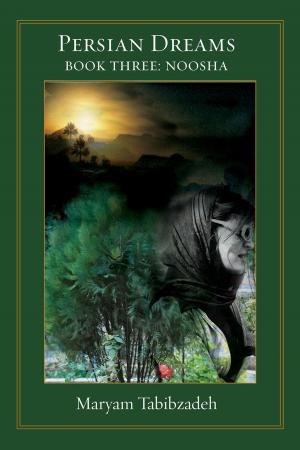 Book cover of Persian Dreams: Book III Nosha
