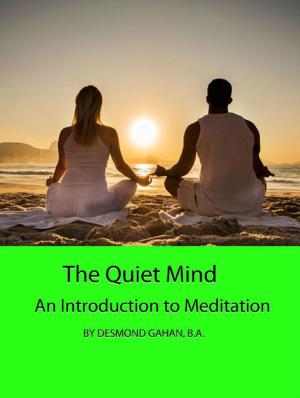 Cover of the book The Quiet Mind: An Introduction to Meditation by J. Paterson-Smyth, B.D.