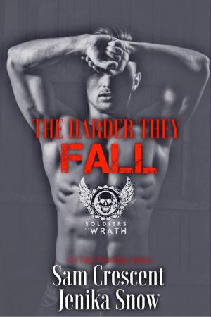 Book cover of The Harder They Fall (The Soldiers of Wrath MC)