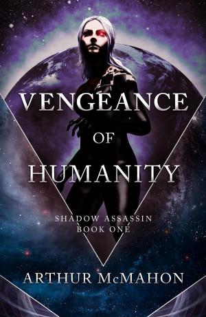 Cover of the book Vengeance of Humanity by CC Rose