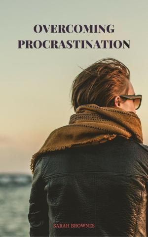 Cover of the book Overcoming Procrastination by Joyce M C Nyabongo