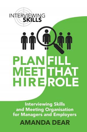 Cover of the book Plan. Meet. Hire. - Interviewing Skills by JULIE CROAD