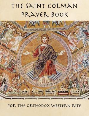 Cover of the book The Saint Colman Prayer Book by Archbishop Demetrios of America