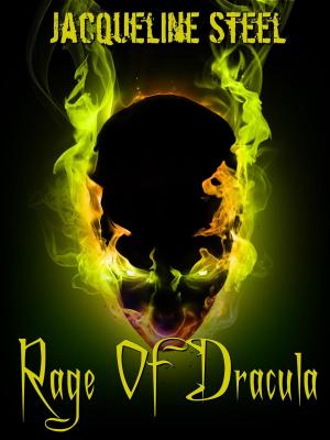 Cover of the book Rage Of Dracula by Axbal Zavala