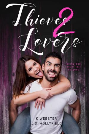 Cover of the book Thieves 2 Lovers by Teiran Smith